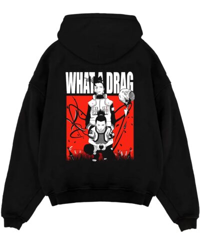 Shikamaru Nara "What a Drag" Naruto Shippuden Hoodie